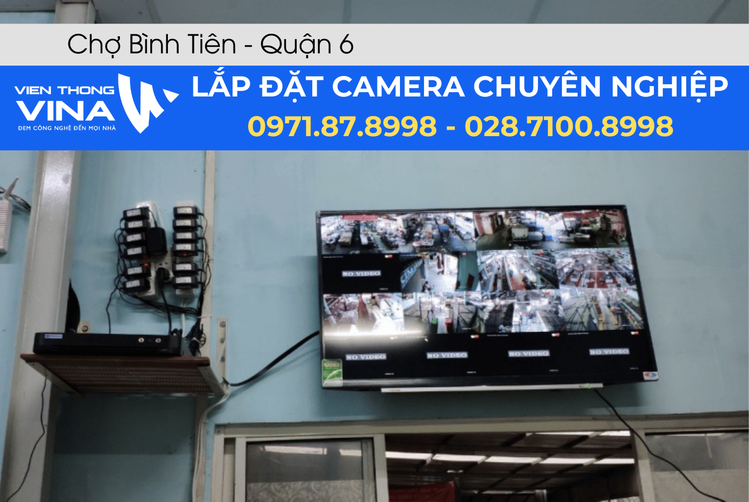 Lắp đặt hệ thống camera quan sát tại Chợ Bình Tiên - Quận 6